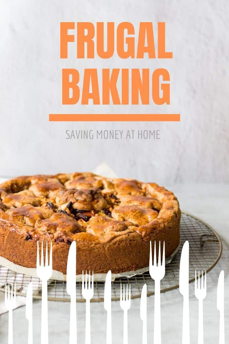 Frugal Baking Choices to Save Money and Eat Well