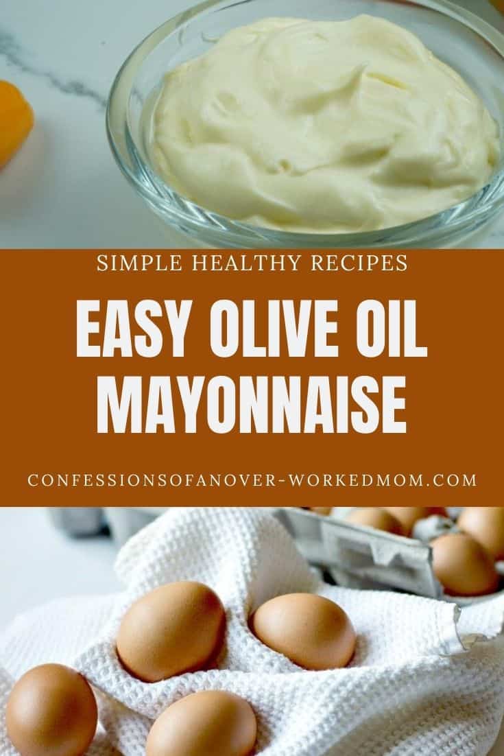 Olive Oil Mayonnaise Recipe and Preserving Tips