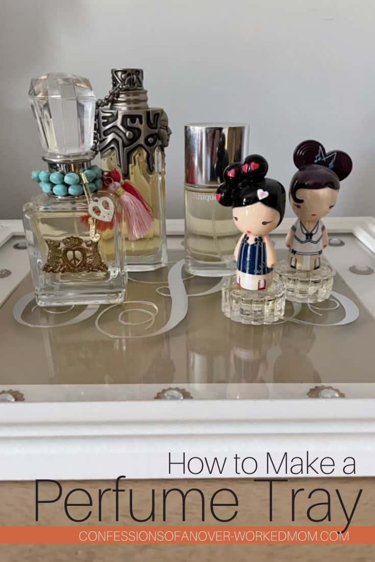 You love your perfume, but you don't like how the bottles look on your dresser. Learn how to make this DIY perfume tray project today.