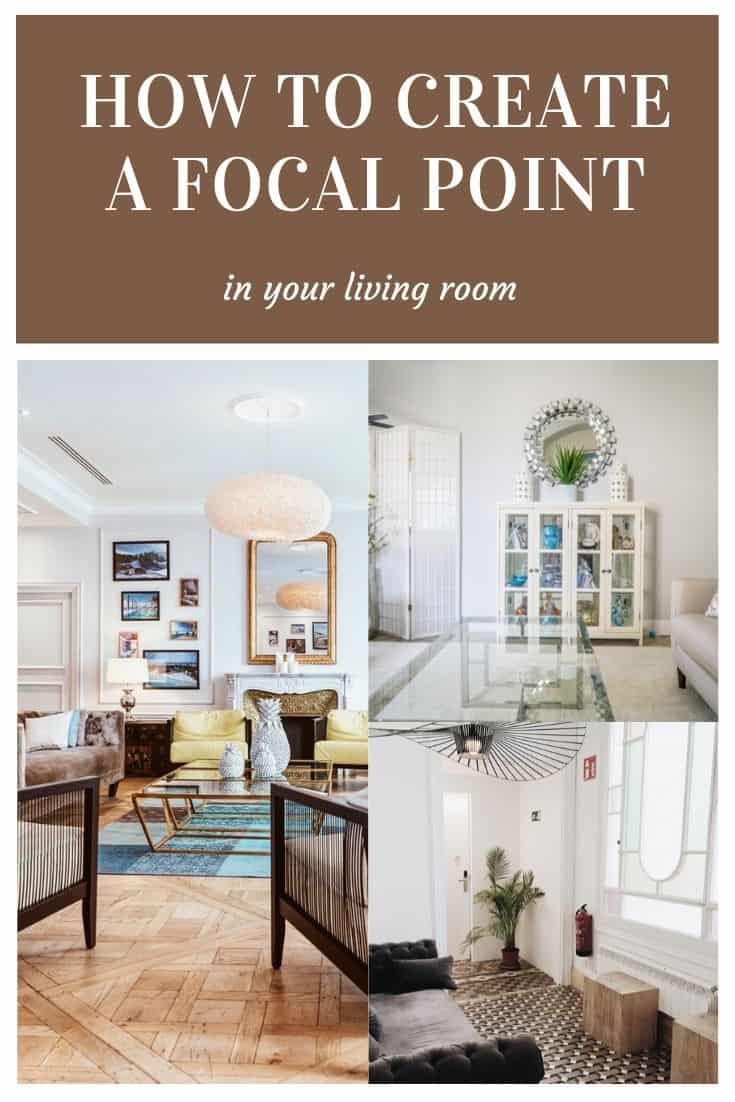 How to create a focal point in your living room or any room