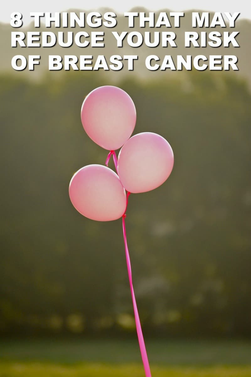 Eight Things That May Reduce Your Risk of Breast Cancer