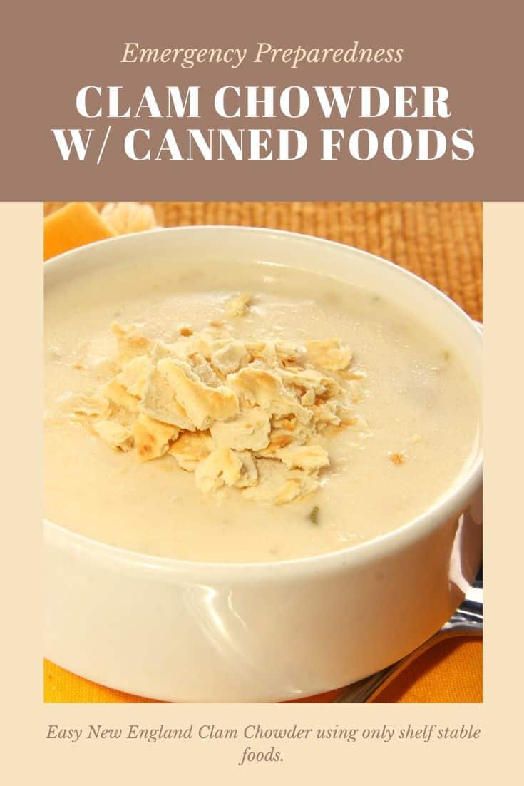 New England clam chowder recipe using emergency preparedness foods