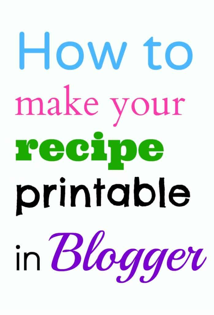 How to make your recipe printable in blogger
