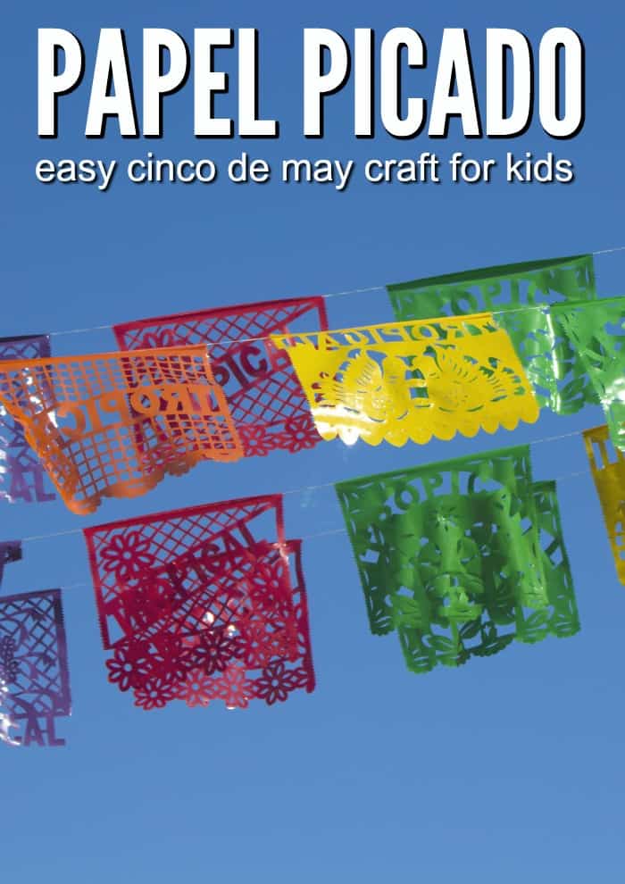 Easy Cinco de Mayo Craft for Kids: Papel Picado