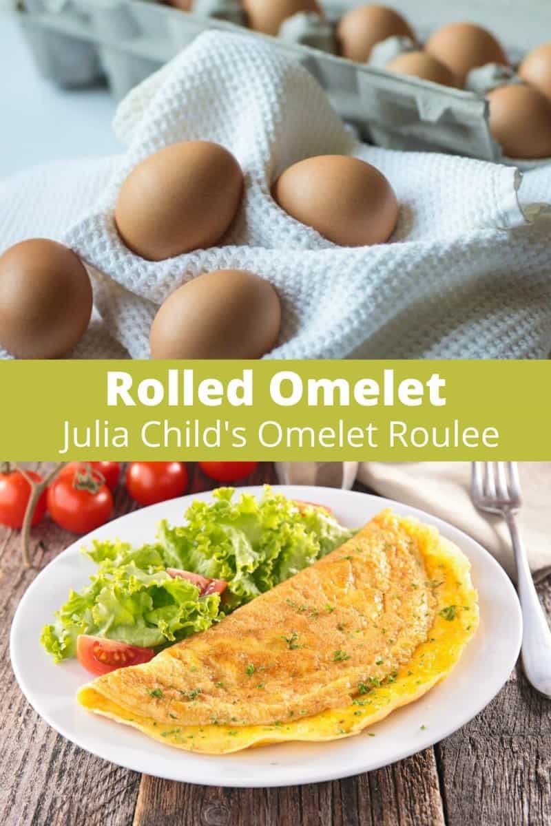 Omelette Roulée or Rolled Omelette from Julia Child