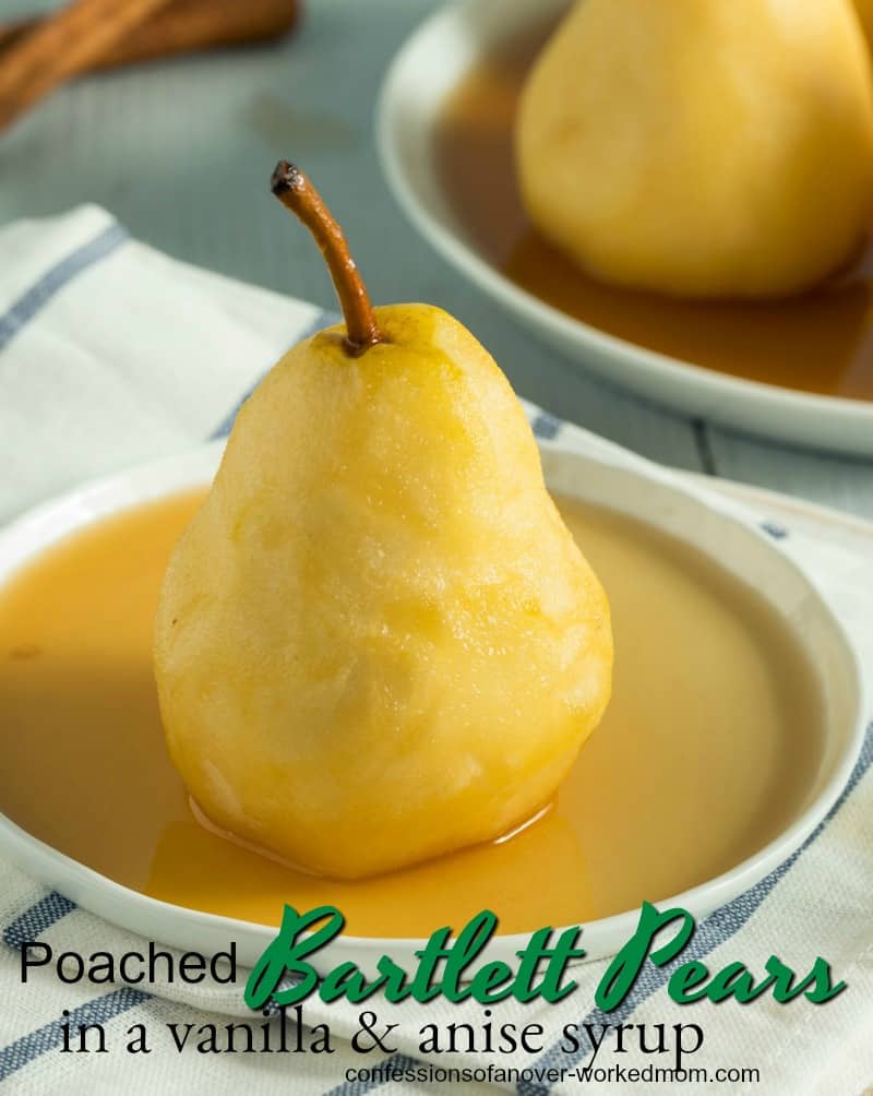 Vanilla Poached Pear Recipe in a Light Homemade Syrup