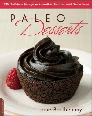 Paleo diet cookbook - Paleo Desserts