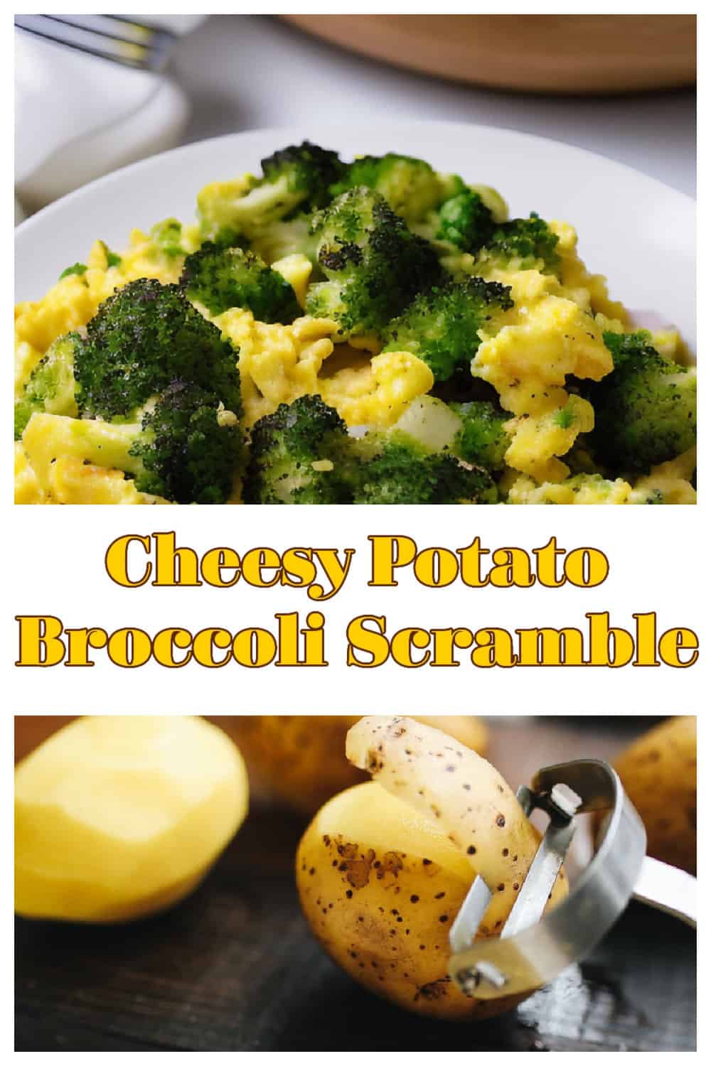 Cheesy Broccoli And Potato Scramble
