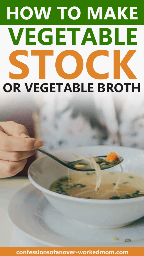 How to Make Vegetable Stock or Vegetable Broth