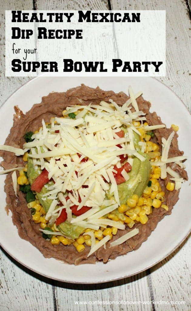 Healthy Mexican Dip recipe for your Super Bowl party