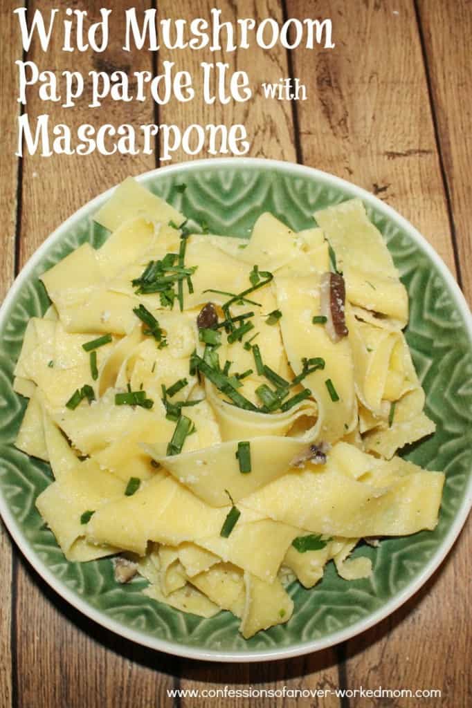 Wild Mushroom Pappardelle Pasta with Mascarpone