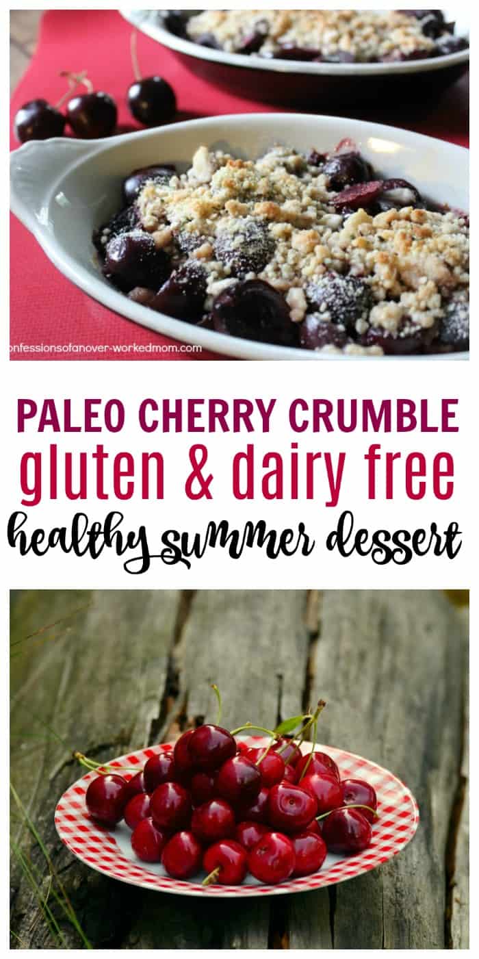 Paleo Cherry Crumble Recipe with Fresh Cherries