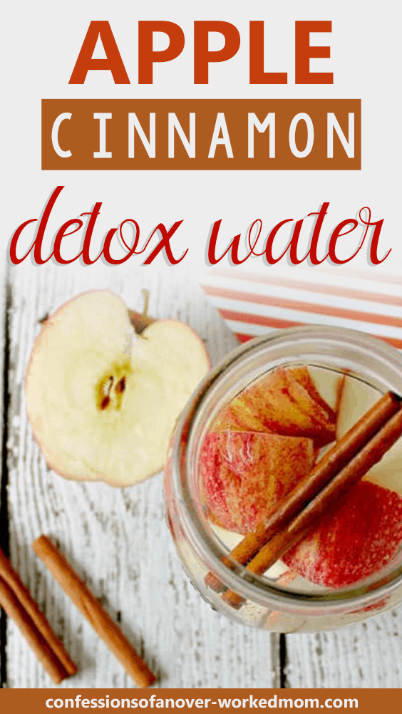 Apple Cinnamon Detox Water Recipes to Flush Toxins