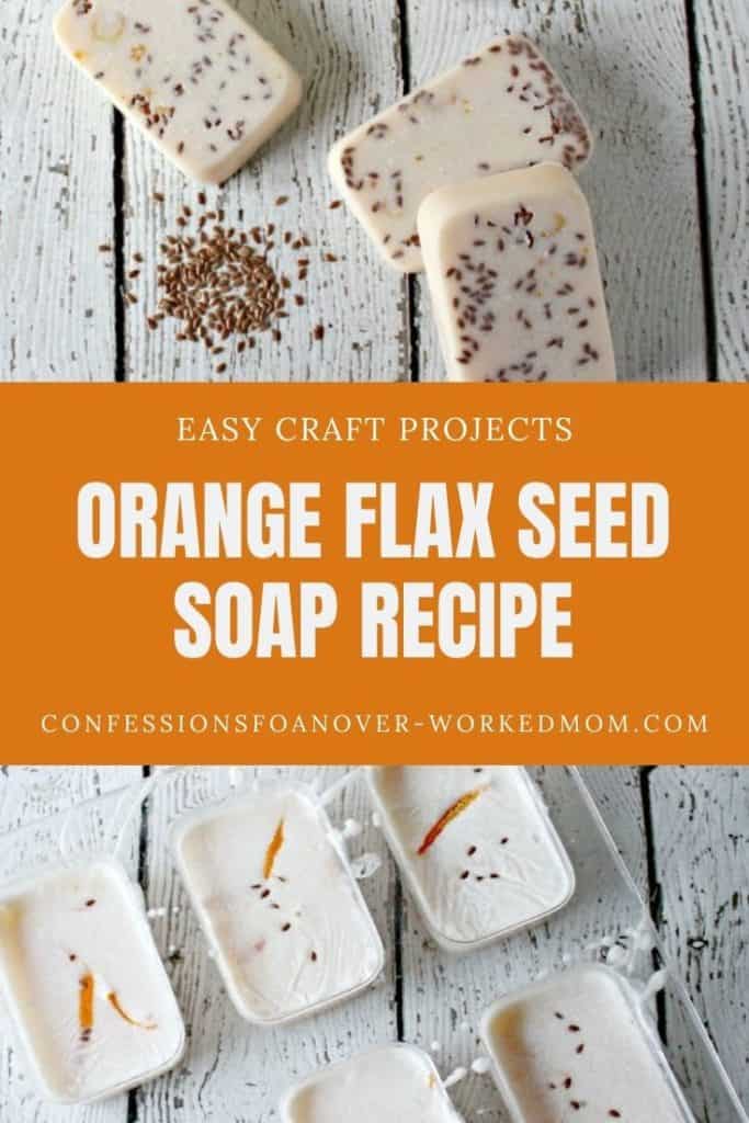 Flax Soap With Orange Easy Soap Making DIY Confessions of an