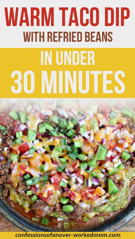 Warm Taco Dip with Refried Beans in Under 30 Minutes