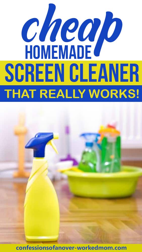 Cheap Homemade Screen Cleaner that Really Works!