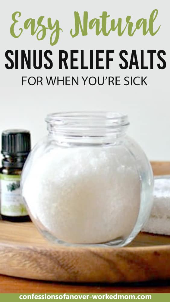 Easy Natural Sinus Relief Salts for When You're Sick • Confessions of ...