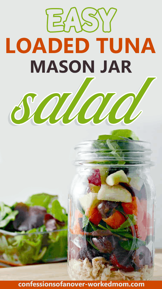 How to Make an Easy Loaded Tuna Mason Jar Salad