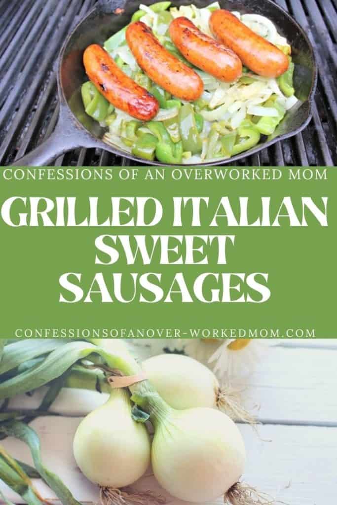 Grilled Italian Sweet Sausages with Peppers and Onions