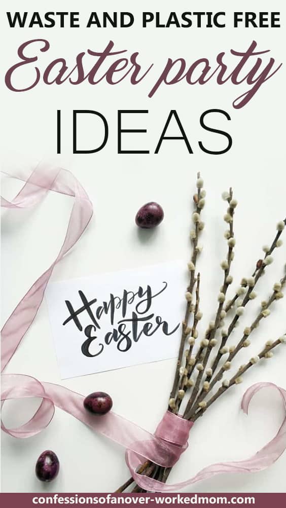 Easter Party Ideas That Are Waste and Plastic Free