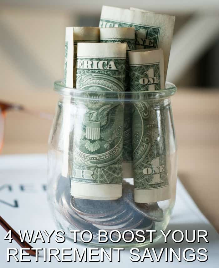 4 Ways to Boost Your Retirement Savings on a Budget
