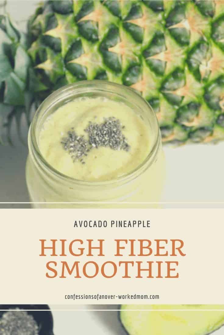 Avocado pineapple high fiber smoothie recipe