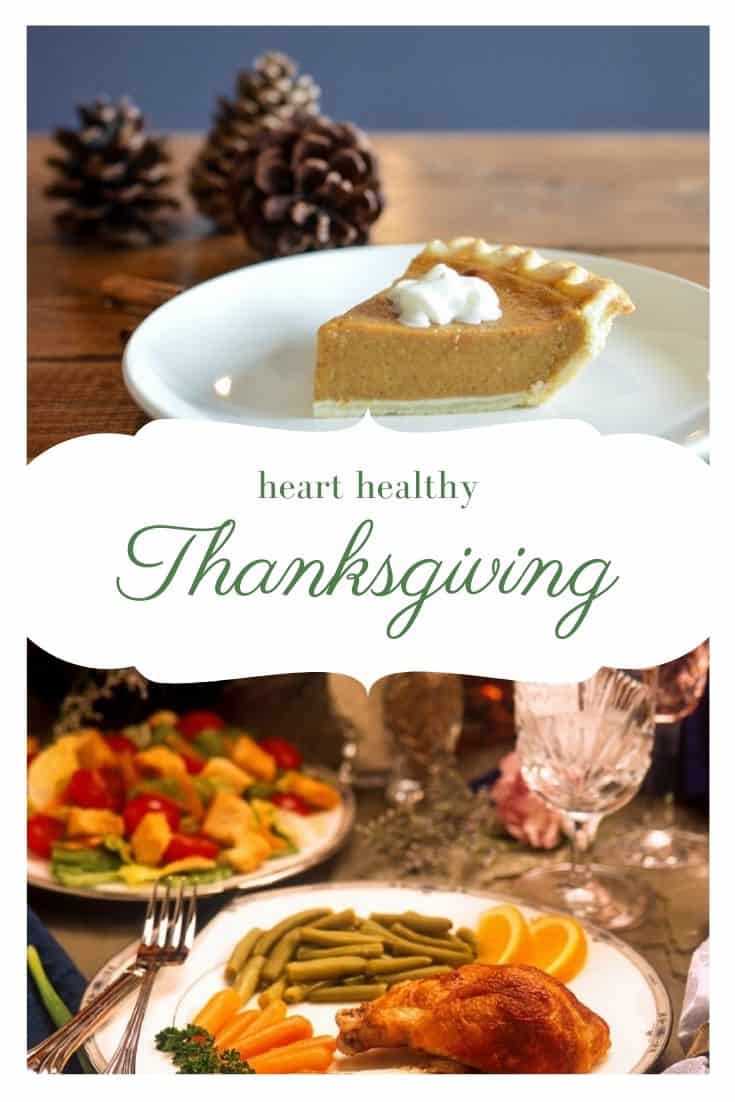 Heart Healthy Thanksgiving Dinner Tips That Taste Amazing #hearthealthy #thanksgivingrecipes #thanksgiving