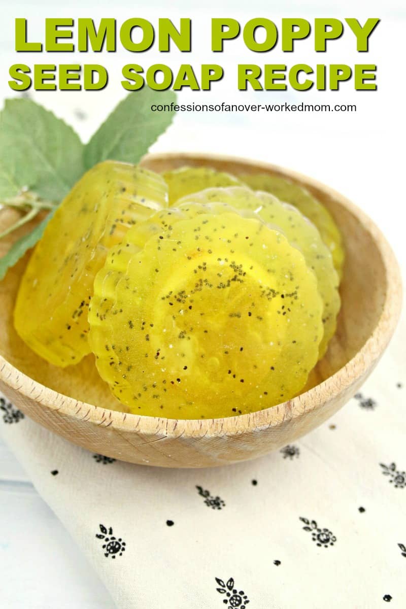 Lemon Poppy Seed Soap Recipe for Exfoliating Skin