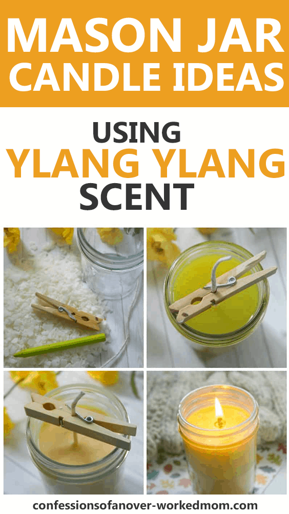 Mason Jar Candle Ideas using Ylang Ylang Scent