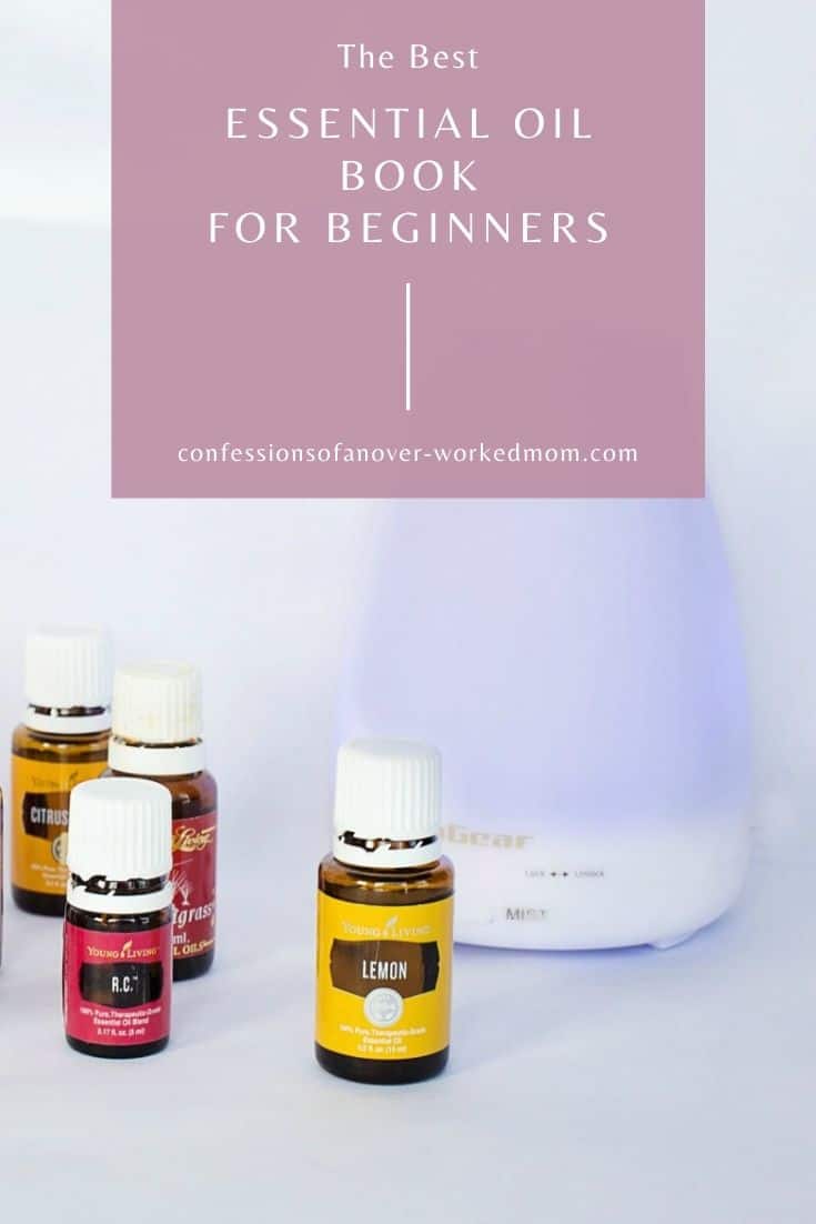 Best Essential Oil Book for Beginners to Start With #EssentialOils