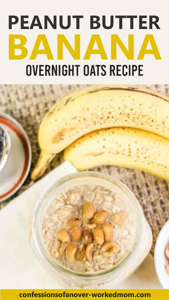 Peanut Butter Banana Overnight Oats Recipe