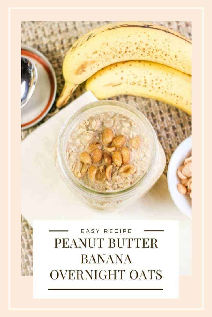 Peanut Butter Banana Overnight Oats Recipe