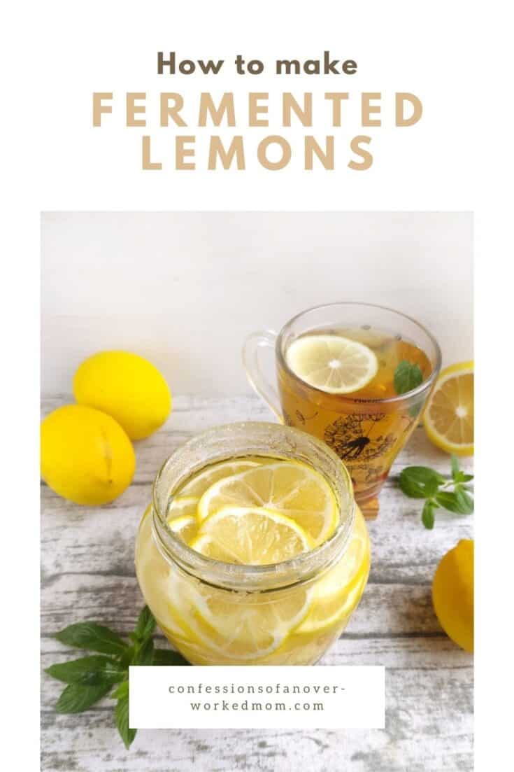 Fermented lemons are a delicious way to add a punchy, salty-sour taste to everything from roasted meats to garden salads. Plus, they are loaded with gut-friendly probiotics. They will stay good in the refrigerator for months.